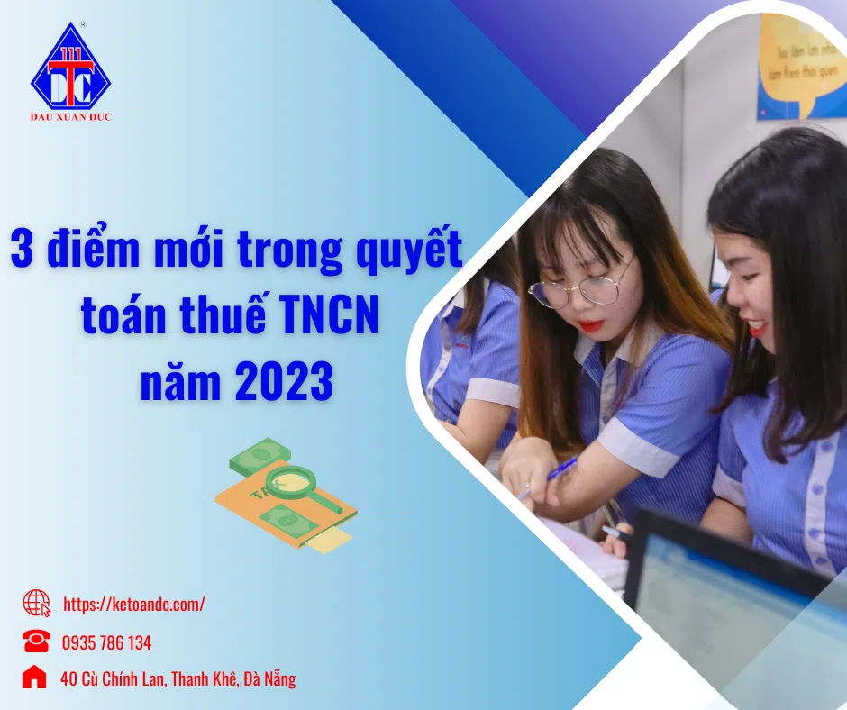 Điểm mới trong quyết toán thuế TNCN năm 2023