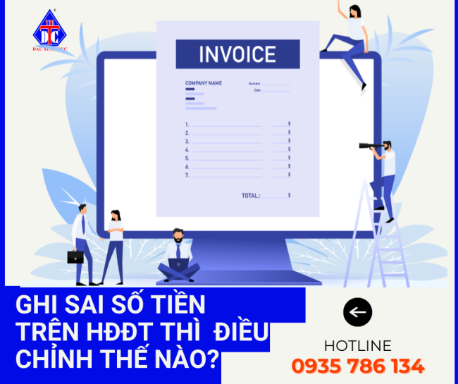 CÁCH XỬ LÝ KHI GHI SAI SỐ TIỀN TRÊN HÓA ĐƠN ĐIỆN TỬ