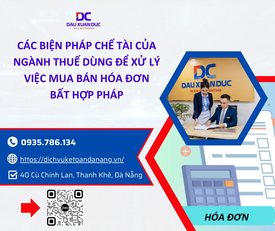 CÁC BIỆN PHÁP CHẾ TÀI CỦA NGÀNH THUẾ DÙNG ĐỂ XỬ LÝ VIỆC MUA BÁN HÓA ĐƠN BẤT HỢP PHÁP