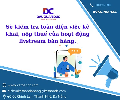 Sẽ kiểm tra toàn diện việc kê khai, nộp thuế của hoạt động livstream bán hàng