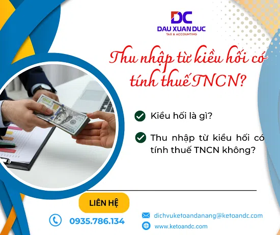 THU NHẬP TỪ KIỀU HỐI CÓ TÍNH TNCN?