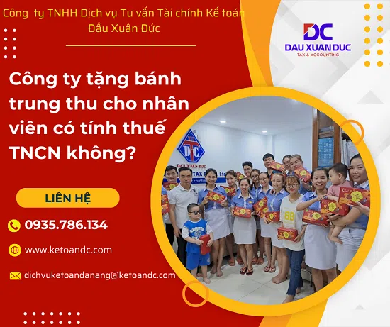 Công ty tặng bánh trung thu cho nhân viên có tính thuế TNCN không?