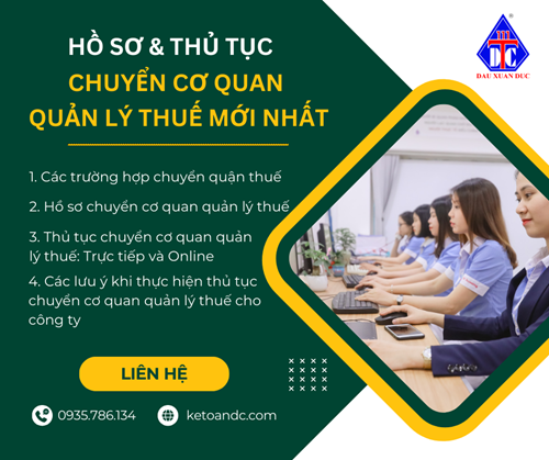 Hồ sơ và thủ tục chuyển cơ quan quản lý thuế mới nhất