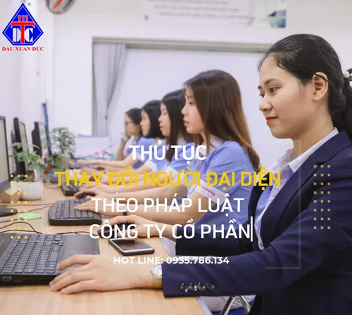 Thủ tục thay đổi người đại diện theo pháp luật công ty cổ phần