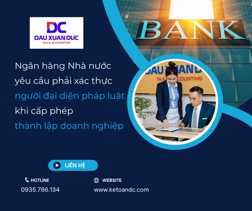 Ngân hàng Nhà nước yêu cầu phải xác thực người đại diện pháp luật khi cấp phép thành lập doanh nghiệp