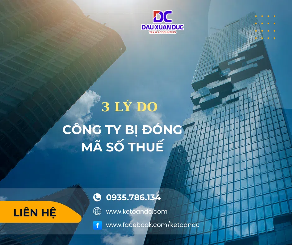 03 LÝ DO CÔNG TY BỊ ĐÓNG MÃ SỐ THUẾ